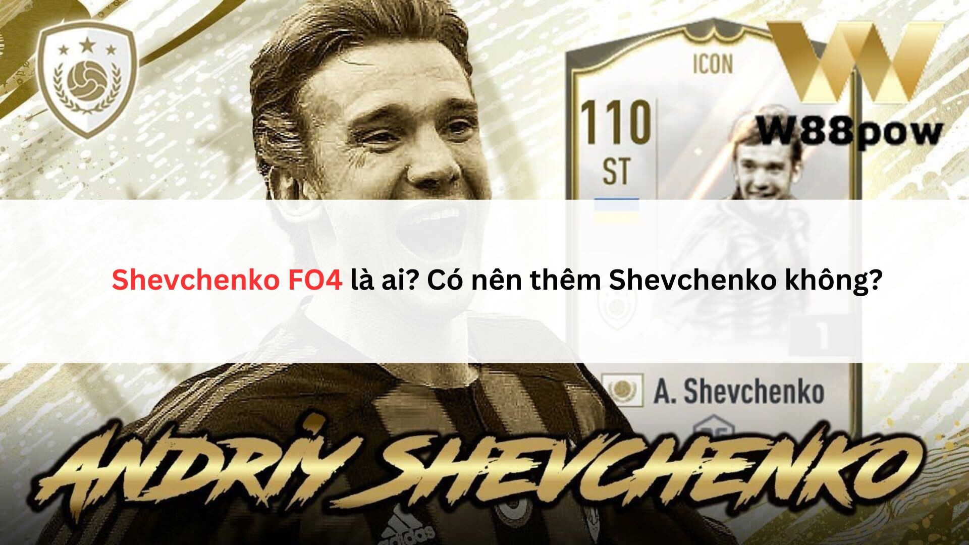 Shevchenko Fo4 Là Ai Có Nên Thêm Shevchenko Không